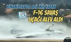 YUNANİSTAN'DA ACİL İNİŞ YAPAN F-16 SAVAŞ UÇAĞI ALEV ALDI