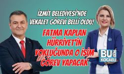 İZMİT BELEDİYESİ’NDE VEKALET GÖREVİ BELLİ OLDU! FATMA KAPLAN HÜRRİYET’İN YOKLUĞUNDA O İSİM GÖREV YAPACAK