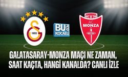 GALATASARAY-MONZA MAÇI NE ZAMAN, SAAT KAÇTA, HANGİ KANALDA? CANLI İZLE