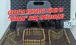 GEBZE'DE RUHSATSIZ SİLAH VE "CHANGE" ARAÇ OPERASYONU