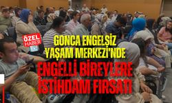 GONCA ENGELSİZ YAŞAM MERKEZİ’NDE ENGELLİ BİREYLERE İSTİHDAM FIRSATI