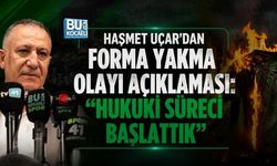 HAŞMET UÇAR’DAN FORMA YAKMA OLAYI AÇIKLAMASI: “HUKUKİ SÜRECİ BAŞLATTIK”