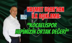 HAŞMET UÇAR’DAN İLK AÇIKLAMA: “KOCAELİSPOR HEPİMİZİN ORTAK DEĞERİ”