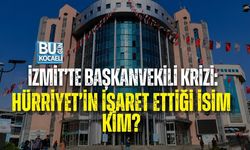 İZMİT’TE BAŞKANVEKİLİ KRİZİ: HÜRRİYET’İN İŞARET ETTİĞİ İSİM KİM?