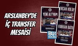 ARSLANBEY'DE İÇ TRANSFER MESAİSİ