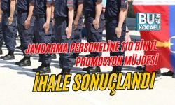 JANDARMA PERSONELİNE 110 BİN TL PROMOSYON MÜJDESİ: İHALE SONUÇLANDI