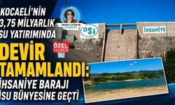 KOCAELİ’NİN 3,75 MİLYARLIK SU YATIRIMINDA DEVİR TAMAMLANDI: İHSANİYE BARAJI İSU BÜNYESİNE GEÇTİ