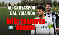 ALİKAHYASPOR BAL YOLUNDA İKİ İÇ TRANSFER BİRDEN!