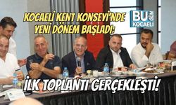 KOCAELİ KENT KONSEYİ'NDE YENİ DÖNEM BAŞLADI: İLK TOPLANTI GERÇEKLEŞTİ!