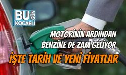 MOTORİNİN ARDINDAN BENZİNE DE ZAM GELİYOR: İŞTE TARİH VE YENİ FİYATLAR