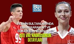 FİLENİN SULTANLARI'NDA EBRAR KARAKURT VE EDA ERDEM NEDEN YOK? İŞTE VNL KADROSUNUN DETAYLARI