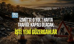 İZMİT’TE O YOL 1 HAFTA TRAFİĞE KAPALI OLACAK: İŞTE YENİ GÜZERGAHLAR