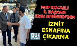 MHP KOCAELİ İL BAŞKANI ENES EMENGEN'DEN İZMİT ESNAFINA ÇIKARMA