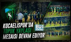 KOCAELİSPOR’DA TOPUK YAYLASI MESAİSİ DEVAM EDİYOR