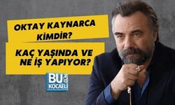 OKTAY KAYNARCA KİMDİR? KAÇ YAŞINDA VE NE İŞ YAPIYOR?