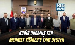 KADİR DURMUŞ’TAN MEHMET YİĞİNER’E TAM DESTEK