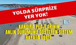 YOLDA SÜRPRİZE YER YOK! KANDIRA PLAJLARININ ANLIK DURUMUNU GÖSTEREN SİSTEM HAYATA GEÇTİ