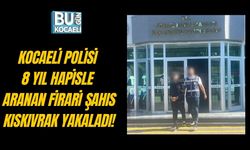 KOCAELİ POLİSİ 8 YIL HAPİSLE ARANAN FİRARİ ŞAHIS KISKIVRAK YAKALADI!