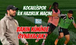 KOCAELİSPOR İLK HAZIRLIK MAÇINI BAKIN KİMİNLE OYNAYACAK?