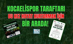 KOCAELİSPOR TARAFTARI BU KEZ HAYAT KURTARMAK İÇİN BİR ARADA!
