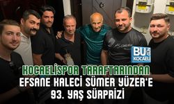 KOCAELİSPOR TARAFTARINDAN EFSANE KALECİ SÜMER YÜZER’E 93. YAŞ SÜRPRİZİ