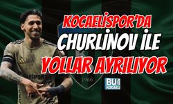 KOCAELİSPOR’DA CHURLİNOV İLE YOLLAR AYRILIYOR