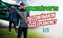 KOCAELİSPOR'DA SELÇUK İNAN'IN GİZLİ PLANI NE?