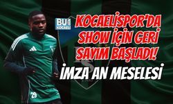 KOCAELİSPOR’DA SHOW İÇİN GERİ SAYIM BAŞLADI! İMZA AN MESELESİ