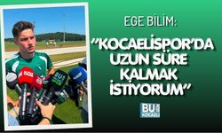 EGE BİLİM: “KOCAELİSPOR’DA UZUN SÜRE KALMAK İSTİYORUM”