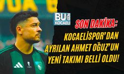 SON DAKİKA: KOCAELİSPOR’DAN AYRILAN AHMET OĞUZ’UN YENİ TAKIMI BELLİ OLDU!