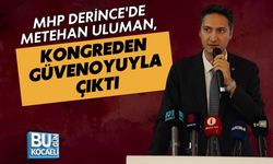 MHP DERİNCE'DE METEHAN ULUMAN, KONGREDEN GÜVENOYUYLA ÇIKTI