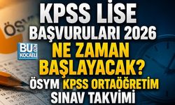 KPSS LİSE BAŞVURULARI 2026 NE ZAMAN BAŞLAYACAK? ÖSYM KPSS ORTAÖĞRETİM SINAV TAKVİMİ