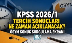 KPSS 2026/1 TERCİH SONUÇLARI NE ZAMAN AÇIKLANACAK? ÖSYM SONUÇ SORGULAMA EKRANI