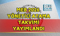 MEB 2026 YÖNETİCİ ATAMA TAKVİMİ YAYIMLANDI