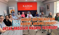 MEMUR-SEN KOCAELİ'DEN KADEM'E ANLAMLI ZİYARET: ORTAK PROJELER MASAYA YATIRILDI!