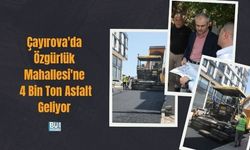 Çayırova'da Özgürlük Mahallesi'ne 4 Bin Ton Asfalt Geliyor