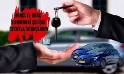 İKİNCİ EL ARAÇ İLANINDAKİ ÇELİŞKİ CEZAYLA SONUÇLANDI