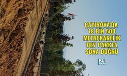 ÇAYIROVA'DA 18 BİN 500 METREKARELİK DEV PARKTA SONA DOĞRU