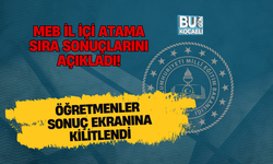 MEB İL İÇİ ATAMA SIRA SONUÇLARINI AÇIKLADI! ÖĞRETMENLER SONUÇ EKRANINA KİLİTLENDİ