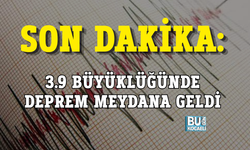 SON DAKİKA: 3.9 BÜYÜKLÜĞÜNDE DEPREM MEYDANA GELDİ