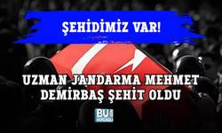 ŞEHİDİMİZ VAR! UZMAN JANDARMA MEHMET DEMİRBAŞ ŞEHİT OLDU