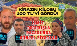 KİRAZIN KİLOSU 100 TL’Yİ GÖRDÜ! İZMİT DOĞUKIŞLA PAZARI’NDA GÜNCEL FİYATLAR