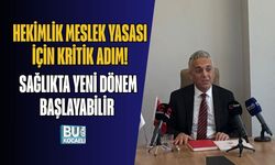 HEKİMLİK MESLEK YASASI İÇİN KRİTİK ADIM! SAĞLIKTA YENİ DÖNEM BAŞLAYABİLİR