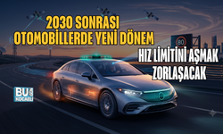 2030 SONRASI OTOMOBİLLERDE YENİ DÖNEM: HIZ LİMİTİNİ AŞMAK ZORLAŞACAK