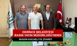 DERİNCE BELEDİYESİ BASIN YAYIN MÜDÜRLÜĞÜ’NDEN BUGÜN KOCAELİ’YE ZİYARET