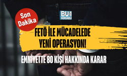 FETÖ İLE MÜCADELEDE YENİ OPERASYON! EMNİYETTE 80 KİŞİ HAKKINDA KARAR
