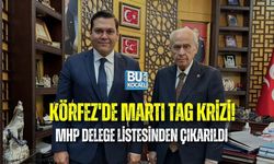 KÖRFEZ'DE MARTI TAG KRİZİ! MHP DELEGE LİSTESİNDEN ÇIKARILDI