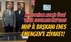 MHP DERİNCE MECLİS ÜYESİ YAVUZ ABDULLAHOĞLU'NDAN İL BAŞKANI ENES EMENGEN'E ZİYARET!