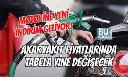 MOTORİNE YENİ İNDİRİM GELİYOR! AKARYAKIT FİYATLARINDA TABELA YİNE DEĞİŞECEK