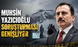 MUHSİN YAZICIOĞLU SORUŞTURMASI GENİŞLİYOR